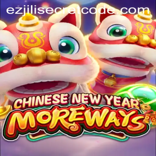Discover the Thrilling World of CHINESENEWYEARMOREWAYS and the Enigma of the 'ezjili secret code'